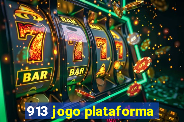 913 jogo plataforma